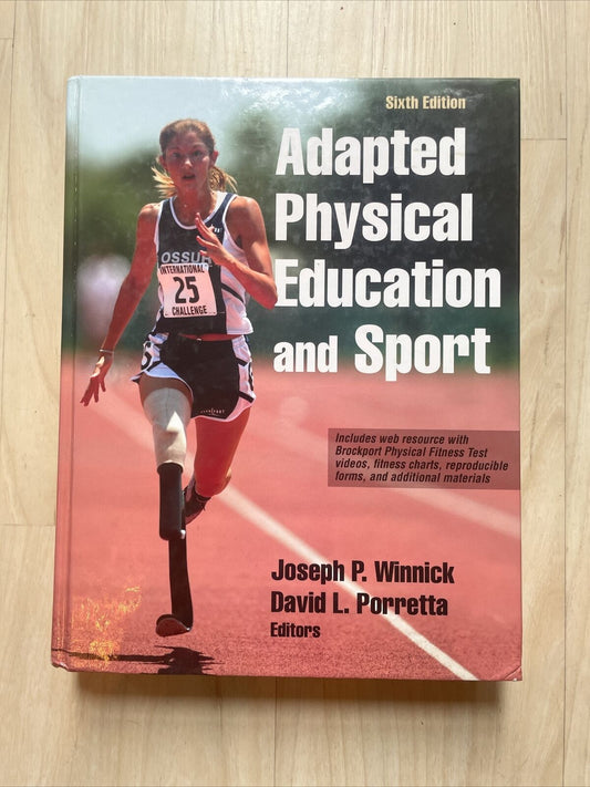 Adapted Physical Education and Sport by David L. Porretta and Winnick. Like New